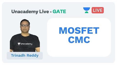 PYQ | MOSFET CMC | Trinadh Reddy | ECE