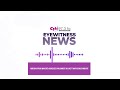 LIVE NOW Eyewitness News 23 07 2025 LIVE NOW Eyewitness News 23 07 2025