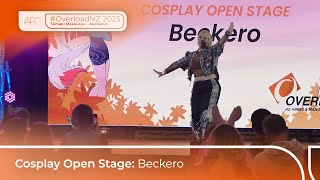 Overload NZ 2025 - Cosplay Open Stage: Beckero [#APGLive]