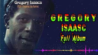 Gregory Isaacs Greatest Hits Reggae Songs 2022 Gregory Isaacs Full Playlist