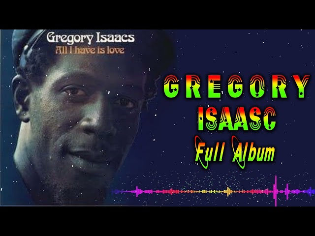 Gregory Isaacs Greatest Hits Reggae Songs 2022 📀 Gregory Isaacs Full Playlist class=