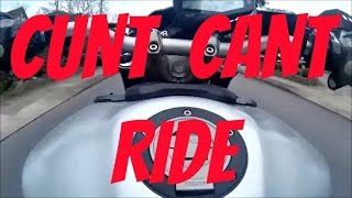 This Cunt cant Ride