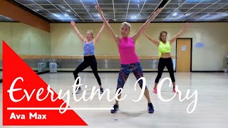 Dance Fitness - EveryTime I Cry - Ava Max - FIRED UP DANCE FITNESS