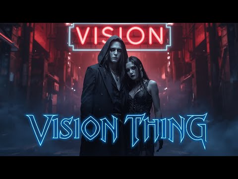 Vision Thing' (Dark Cinematic Version) by Ashborn Records 2025