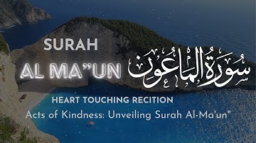 Surat Al-Ma'un | سورة الماعون | (The Small Kindnesses) | Acts of Kindness |@alafasy