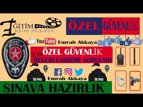 ÖZEL GÜVENLİK SİLAH BİLGİSİ ÇALIŞMA SORULARI