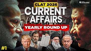 CLAT 2026 | 11-Month Current Affairs (Jan–Nov 2025) | Complete Revision | #1