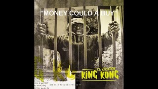 Download Lagu KING KONG - MONEY COULD A BUY - IRIE ITES RECORDS MP3