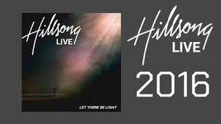 HILLSONG LIVE 2016 🎧