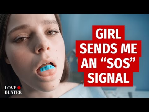 Girl Sends Me An Sos Signal | Lovebuster_