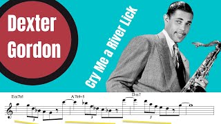 Dexter Gordon, ¨Cry Me a River lick¨ 7 ideas to apply it  (ENG sub)  Jazz Saxophone Lessons