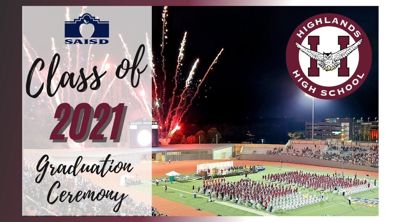 Highlands High School and Texan Can Graduation 2021 YouTube