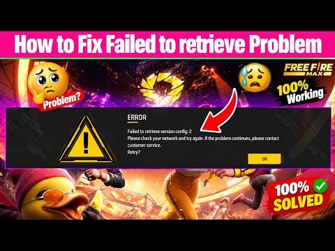 🔥 FREE FIRE MAX ERROR FAILED TO RETRIEVE VERSION CONFIG 2 PROBLEM | FREE FIRE NOT OPEN PROBLEM SOLVE
