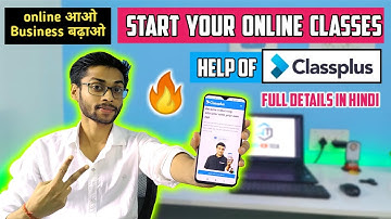 Start Your Own Online Teaching App and Grow Your Business with @Classplusapp