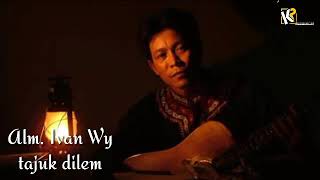 Lagu gayo Alm. Ivan Wy \