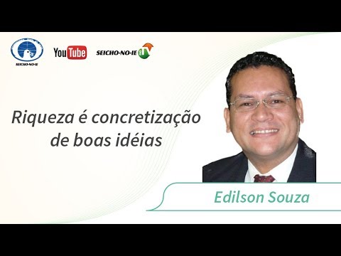 Riqueza é concretização de boas ideias - SEICHO-NO-IE NA TV - 14.11.2017 snippet