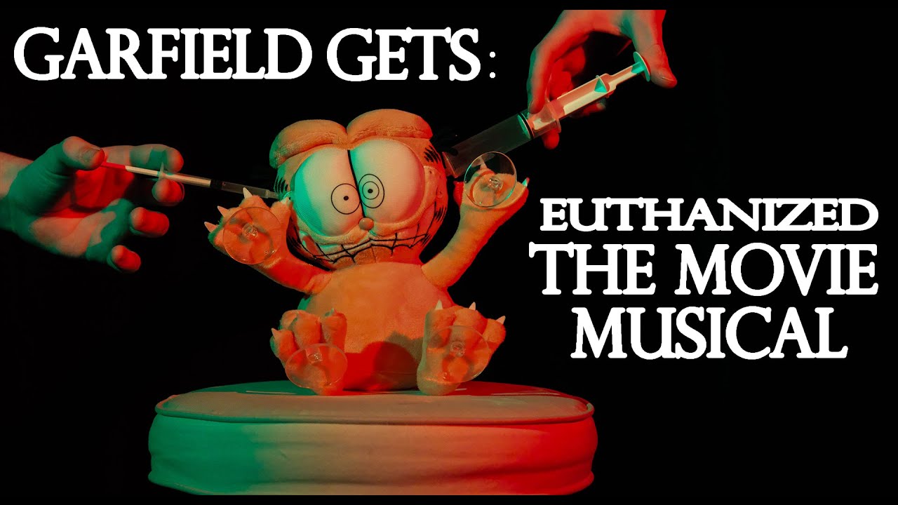 Garfield Gets Euthanized The Movie Musical