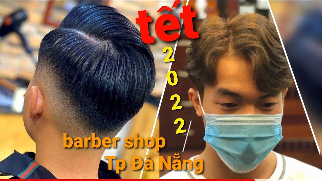 tiệm cắt tóc nam ở đà nẵng 2022 Tiệm hớt tóc nam Barber ăn khách tại TP Đà Nẵng hot nhất 2022