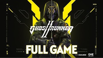 Ghostrunner 2 Gameplay Walkthrough Full Game (No Commentary) [FULL HD PC]
