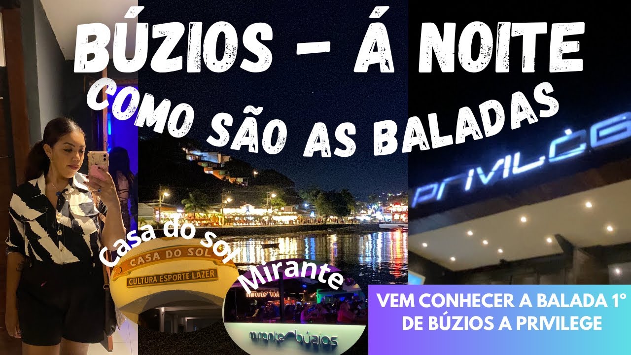 BÚZIOS A NOITE| BALADAS VEM CONHECER A PRIVILEGE
