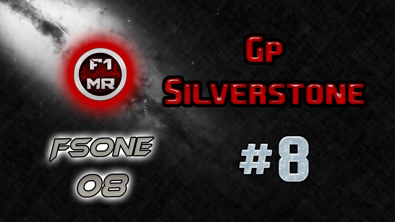 GP Silverstone F1 MR fsone 2008