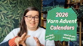 Yarn Advent Calendars in 2026 - should you buy, and what are you getting?
