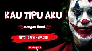 DJ KAU TIPU AKU - CIPNO RMX | KANGEN BAND | REMIX FULLBASS