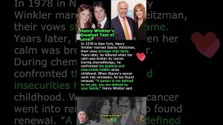 Celebrity Henry Winkler’s Greatest Test of Love? Wealth