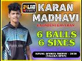 6 BALL 6 SIX || KARAN MADHAVI || किंजल स्पोर्ट्स व उपसरपंच चषक २०२०