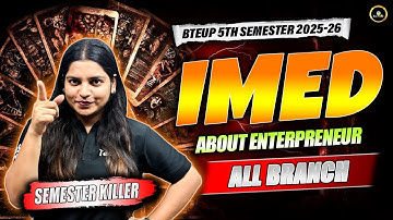 Lec 5 Entrepreneurship IMED | Polytechnic 5th Semester | BTEUP 2025 #astechnic #polytechnic