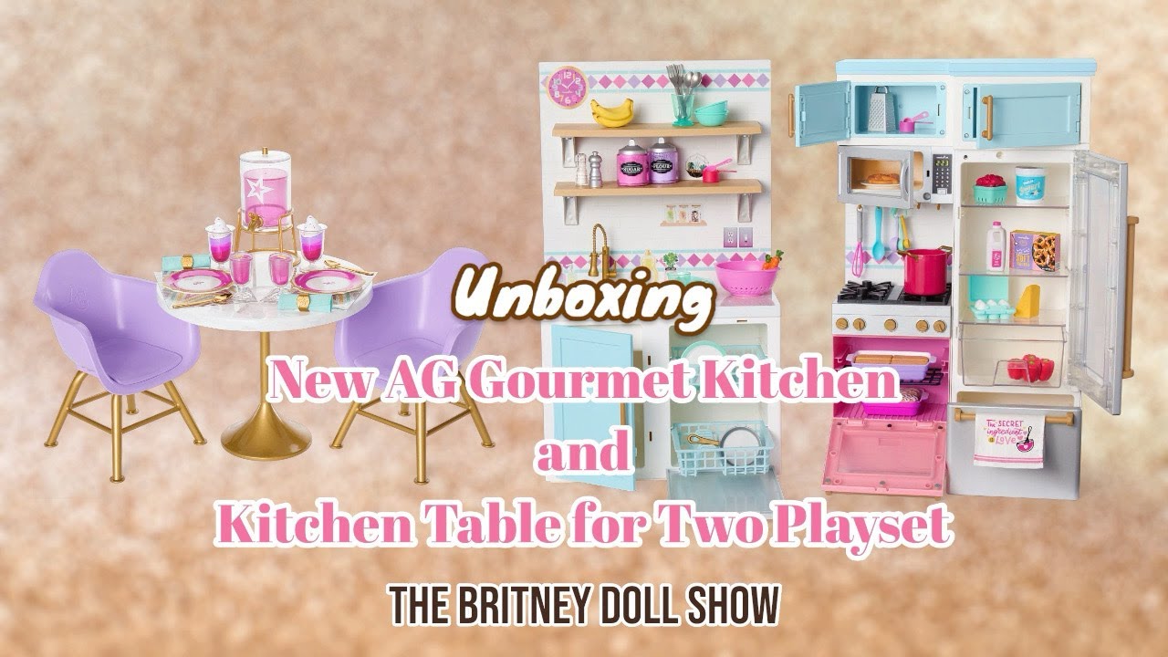 Unboxing NEW American Girl Gourmet Kitchen and Kitchen Table for Two ...