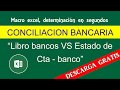 Conciliación bancaria automática macro Excel (Descarga)