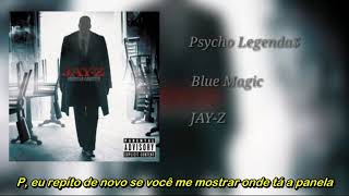 Jay-Z - Blue Magic (Legendado)