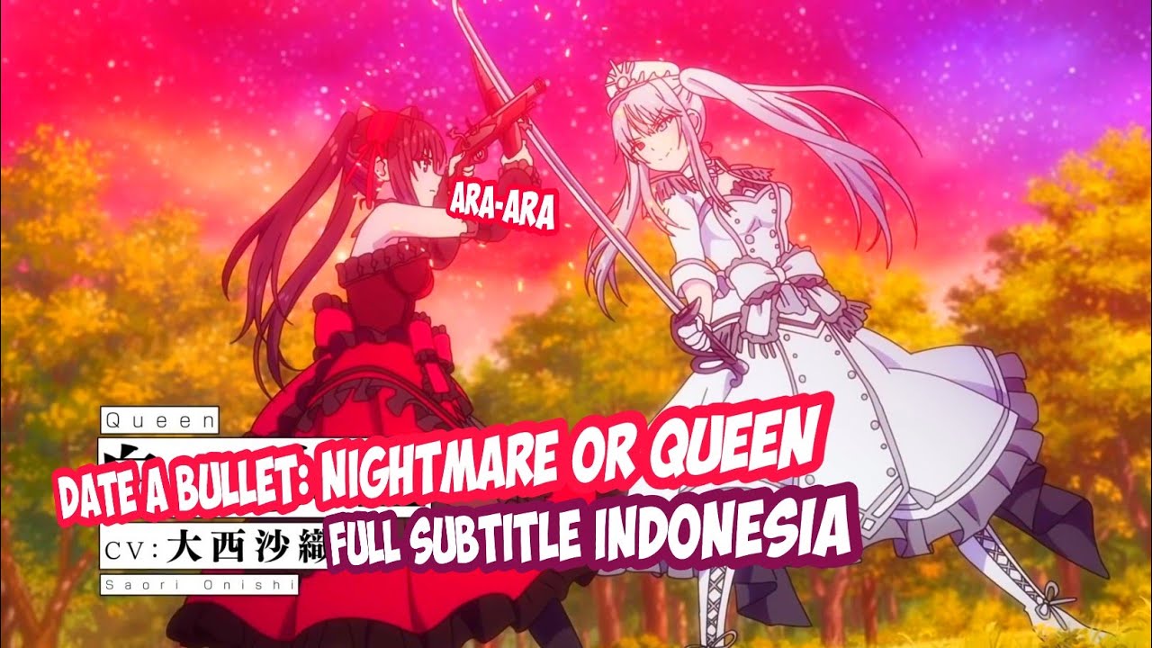Date A Bullet Movie 2 Nightmare or Queen