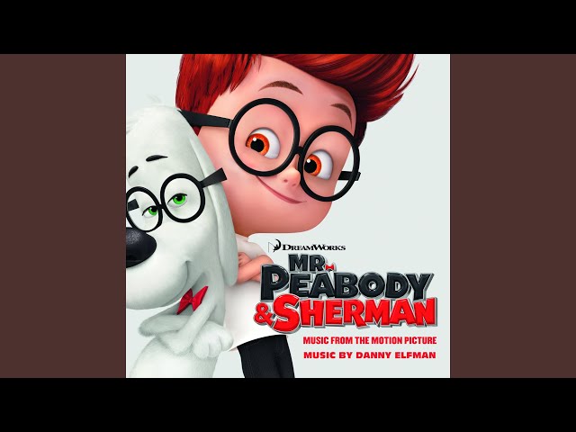 Danny Elfman - Mr. Peabody's Prologue