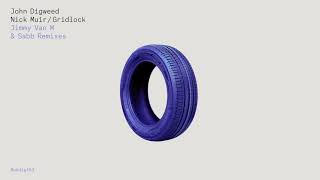 John Digweed & Nick Muir - Gridlock (Digweed & Muirs Stripped Down Mix) [Official Audio]