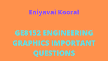 GE8152 ENGINEERING GRAPHICS MODEL QUESTION PAPER