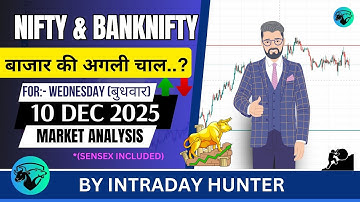 Nifty & Bank nifty | SENSEX Analysis | Prediction For 10 DEC 2025
