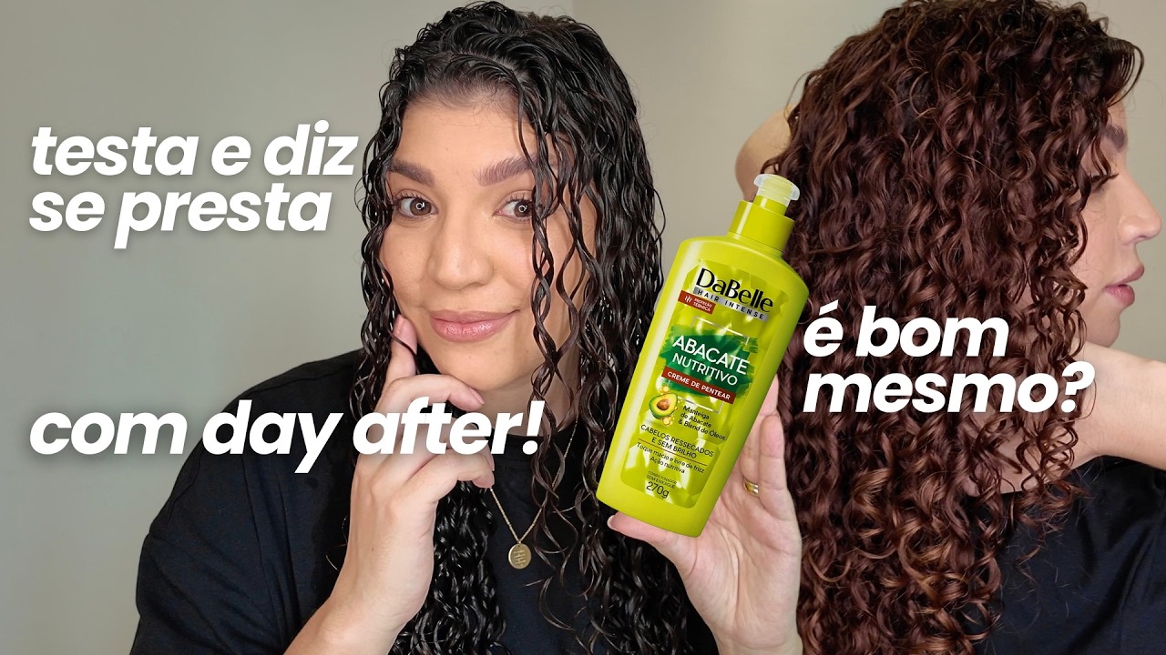 TESTA E DIZ SE PRESTA CREME DABELLE ABACATE *com day after* | por Jessica Melo