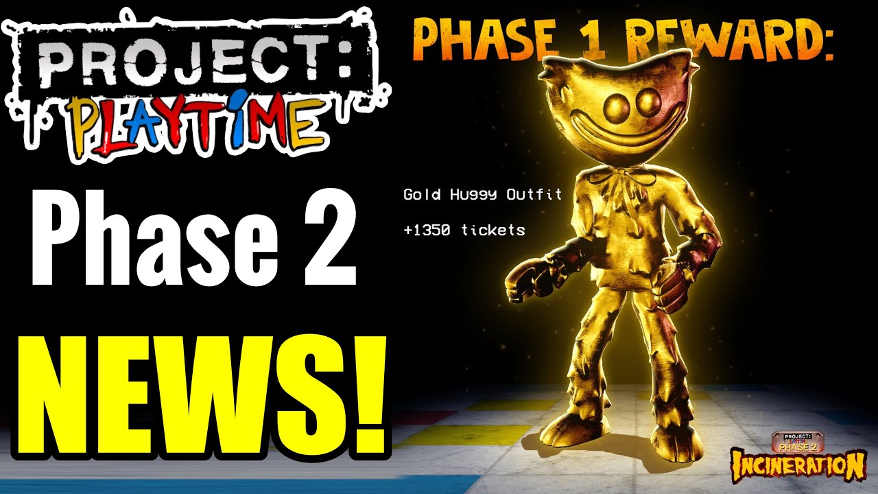 *IMPORTANT* Info For Project: Playtime PHASE 2! + FREE REWARD 