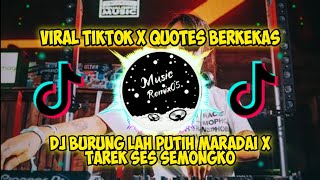 DJ BURUNG LAH PUTIH MARADAI x TAREK SES SEMONGKO VIRAL TIKTOK REMIX ANGKLUNG TERBARU 2020(128K)