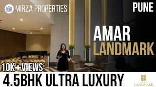 Pune 4.5 BHK Amar Landmark | Price , Broucher , Location | Booking - 91+9967929897 .