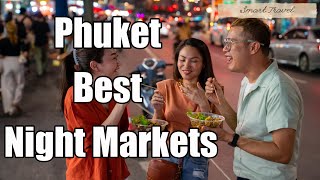 Best Night Markets In Phuket