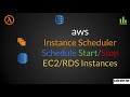 AWS Instance Scheduler Step by Step | Tutorial to automate EC2/RDS start/stop | Multi Account