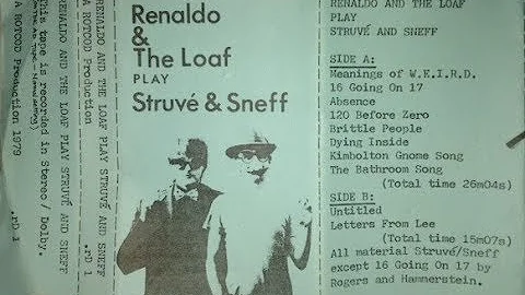 RENALDO & THE LOAF : "Struv et Sneff (Cassette 1979)