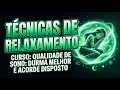 Técnicas de Relaxamento para Dormir