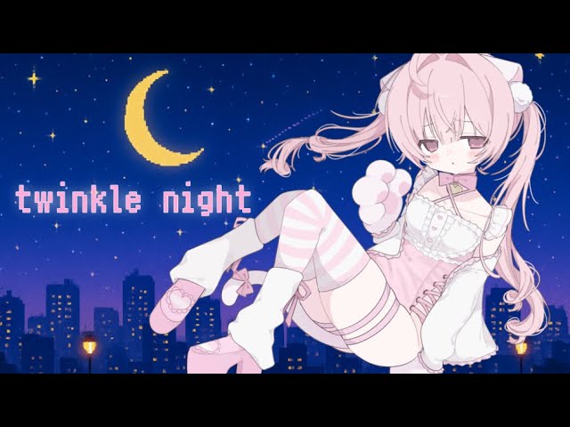 twinkle night / -にゃんぱす ‪꒰cover꒱‬