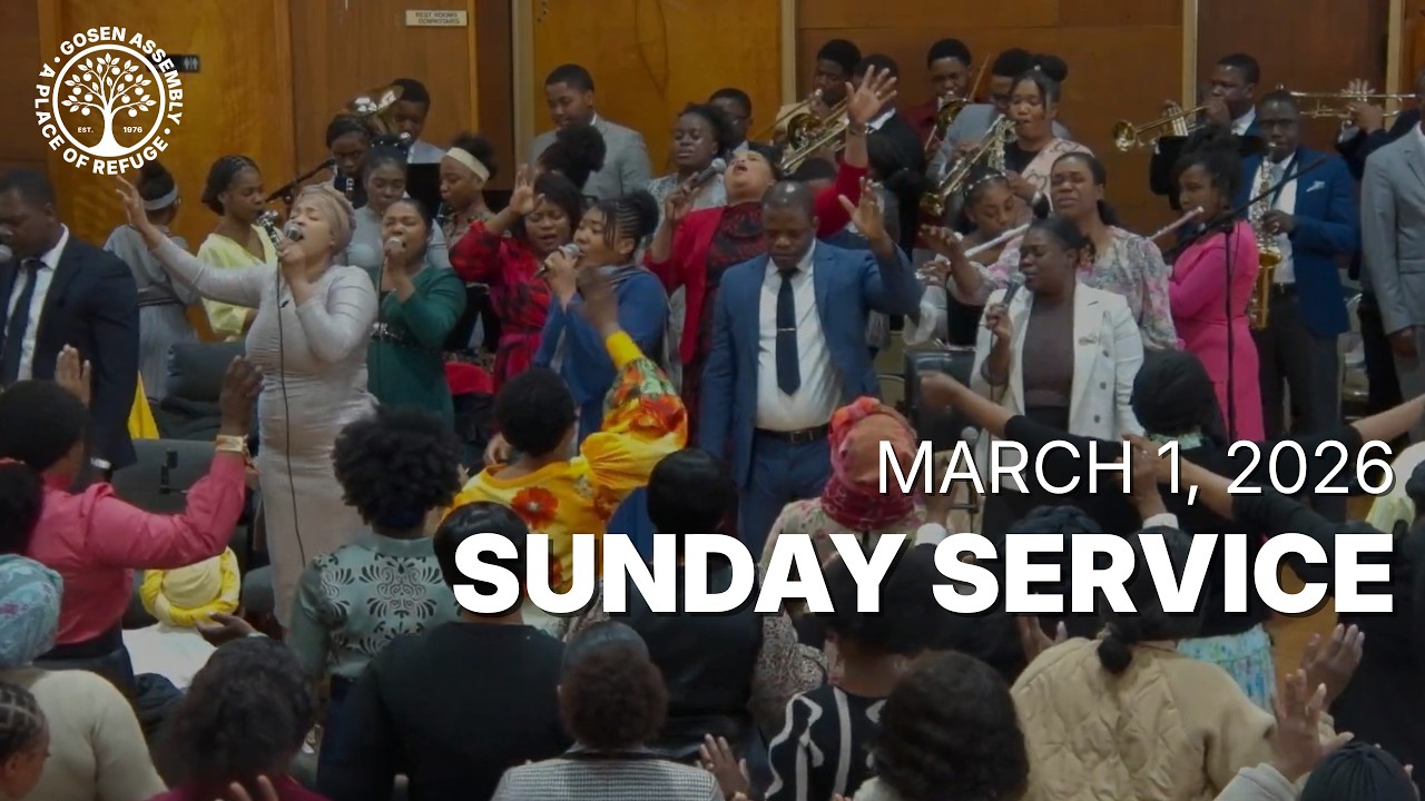 Sunday Service | Service du Dimanche | Gosen Assembly | March 1, 2026