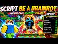 Cách Hack Be A Brainrot ( Trở Thành Một Brainrot ) Script Auto Tele Lấy Brainrot Xịn Nhất No Key !!