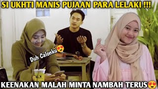 UKHTI MANIS KETAWA TERUS SAMPE NANGIS❗️ENDINGNYA MASYA ALLAH BANGET😍